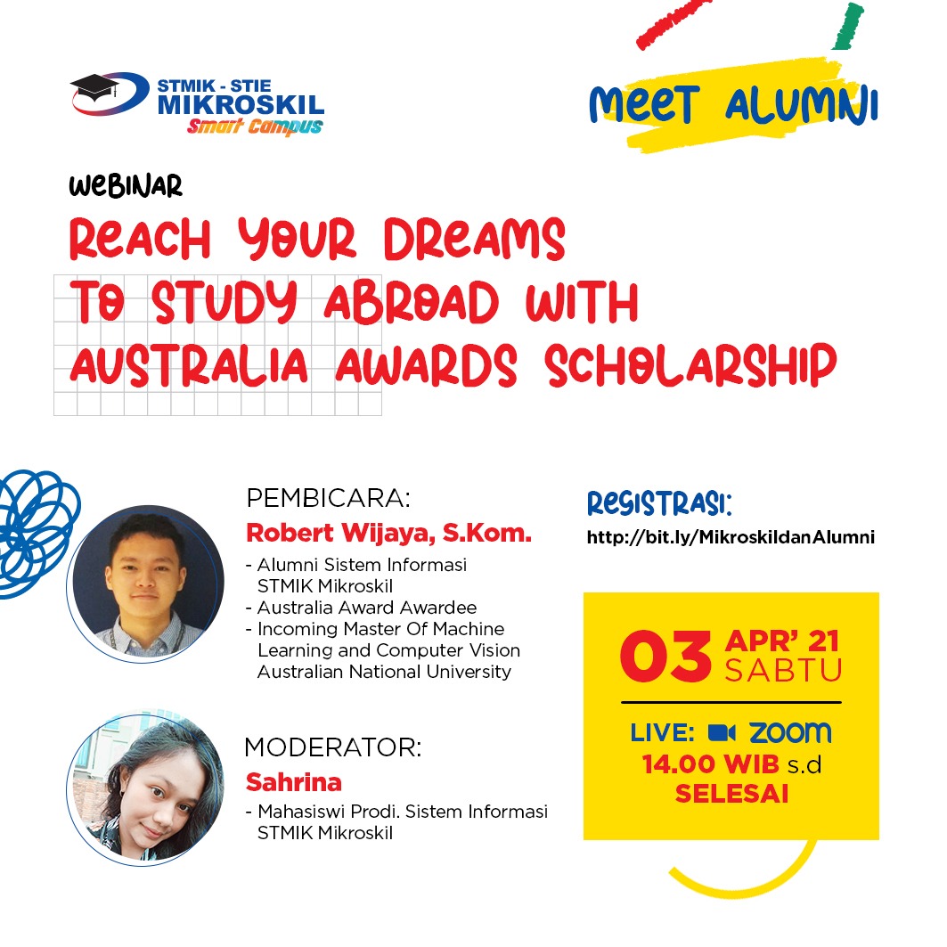 Webinar Meet Alumni "Webinar Meet Alumni "Reach Your Dreams To Study Abroad With Australia Awards Scholarship"